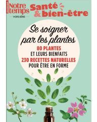 Hors-série Se soigner par les plantes – Volume 2